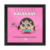Kalakaar - It's all about knowing the unknown Pink Poster Frame